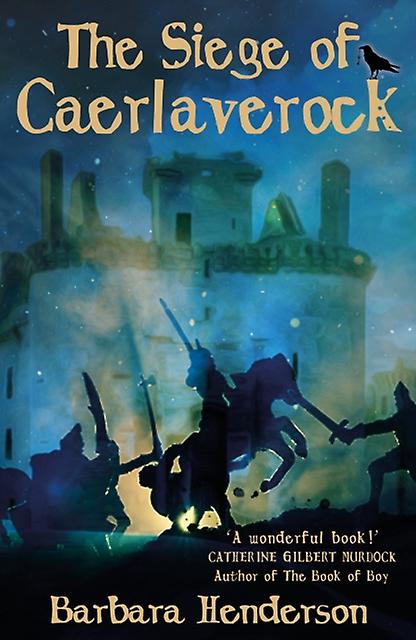 The Siege Of Caerlaverock by Barbara Henderson Paperback Book