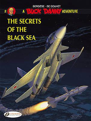 Buck Danny 2  The Secrets Of The Black Sea by De Douhet Paperback