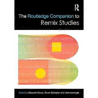 Routledge Companion To Remix Studies - Taylor & Francis Ltd