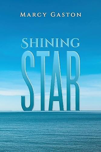 Shining Star - Marcy Gaston