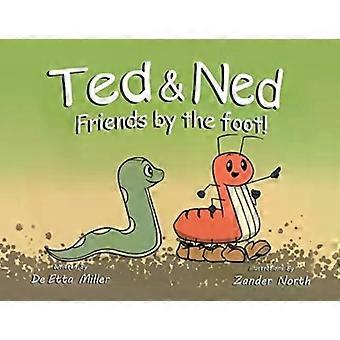 Ted y Ned, amigos a pie - DeEtta Miller