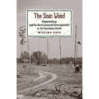 The Slain Wood
