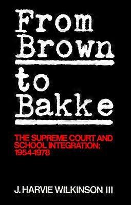 De la "Brown" la "Bakke"