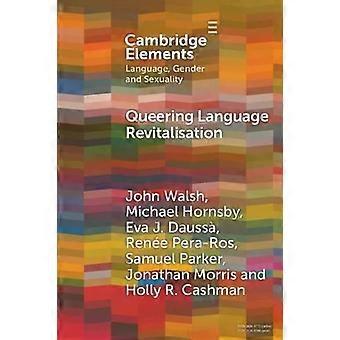 Queering Language Revitalisation - John Walsh