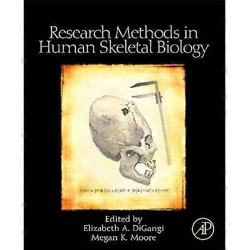 Research Methods in Human Skeletal Biology