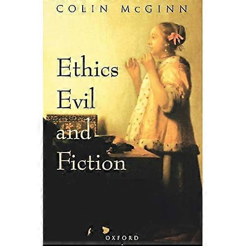 Ethics, Evil, and Fiction