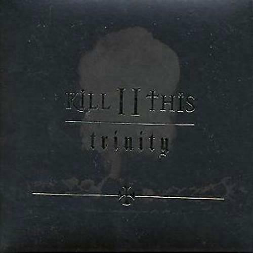 Kill II This Trinity CD (2001)