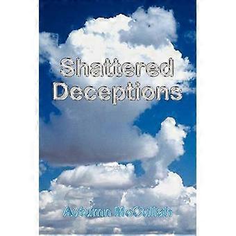 Shattered Deceptions