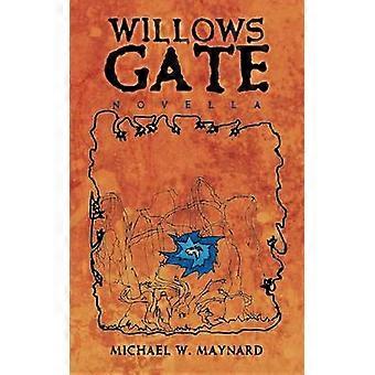 Willows Gate