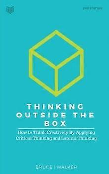 Thinking Outside The Box - Bruce Walker - Decision theory: general - Tsz Kin Lee - Paperback