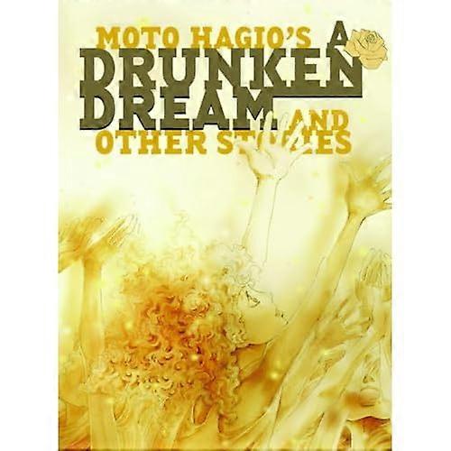 A Drunken Dream and Other Stories