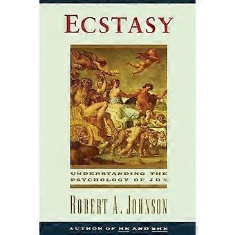 Ecstasy: Understanding the Psychology of Joy