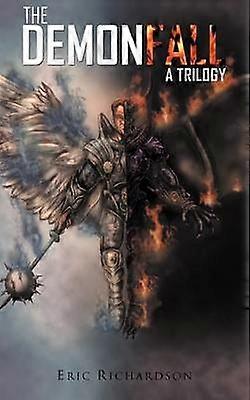 The Demonfall A Trilogy