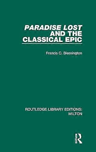 Paradise Lost and the Classical Epic