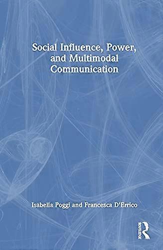 Social Influence Power and Multimodal Communication