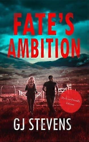 Fate's Ambition Dyslexic-friendly Edition - G J Stevens