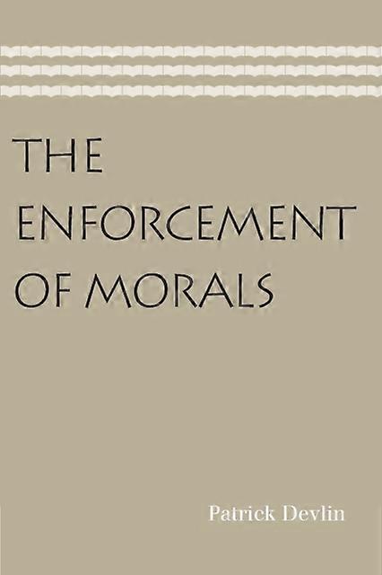 Enforcement Of Morals by Patrick Devlin Paperback