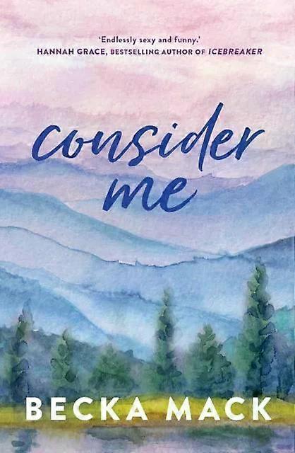 Consider Me by Becka Mack Paperback