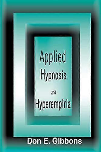 Hipnosis Aplicada e Hiperempiria