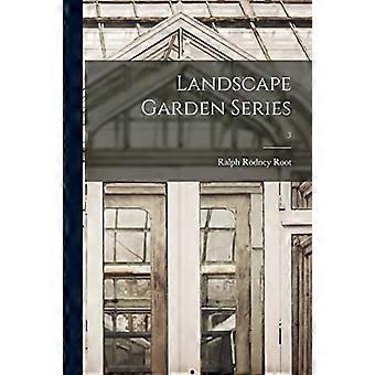 Serie Landscape Garden; 3