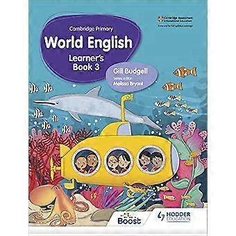 Cambridge Primary World English Learner's Book Etapa 3 (Hodder Cambridge Primary English as a Second Language)