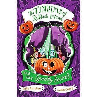De Tindims van Rubbish Island en het Spooky Secret (The Tindims)