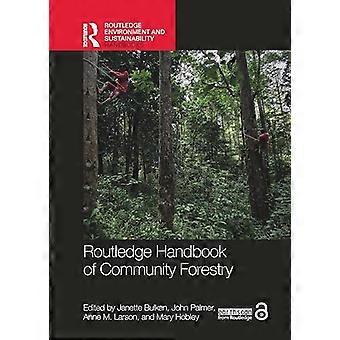 Routledge Handbook of Community Forestry
