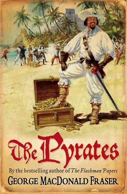 Pyrates - George MacDonald Fraser