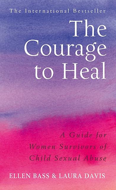 The Courage To Heal by Laura Davies Paperback