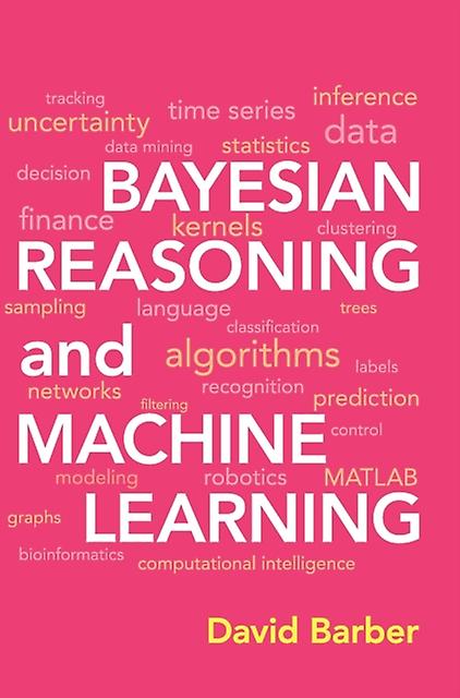 Bayesian Reasoning And Machine Learning by David University College London Barber Hardback Book