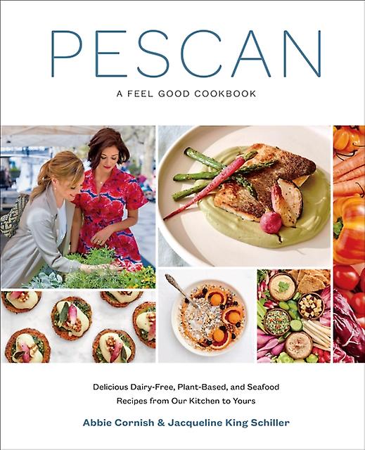 Pescan - Jacqueline King Schiller - Health and wholefood cookery Abrams (Hardback)
