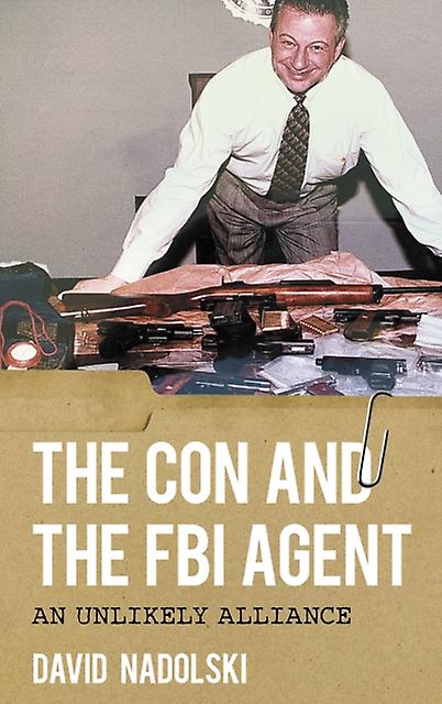 The Con And The Fbi Agent by David Nadolski Paperback Book