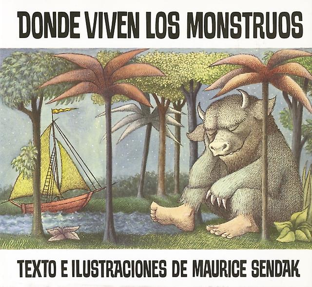 Donde Viven Los Monstruos Where The Wild Things Are Spanish Edition by Maurice Sendak Paperback Book