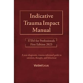 Manual Indicativo de Impacto do Trauma (ITIM) para Profissionais - Jaimi Shrive