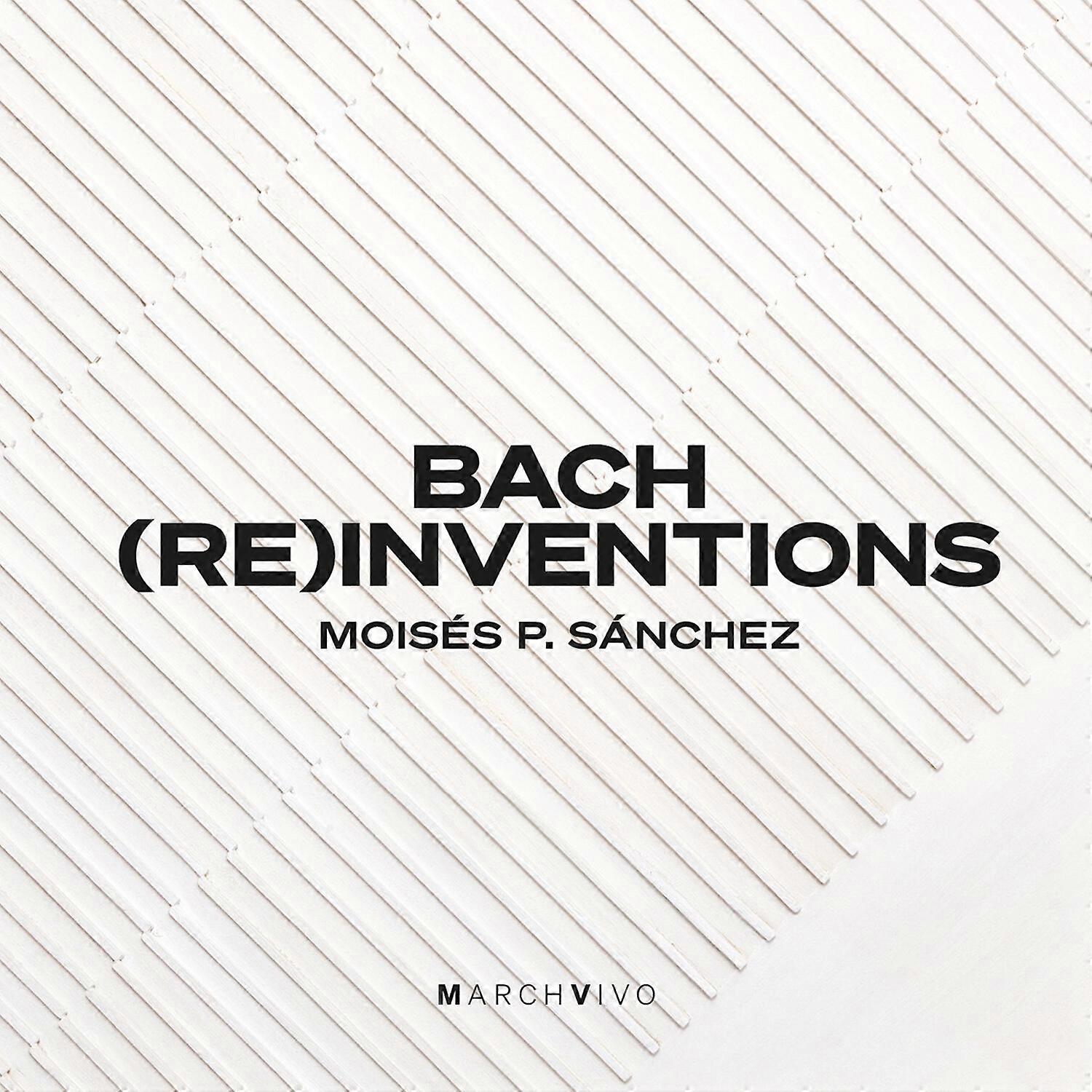 Moises P. Sanchez - Bach Reinventions  [COMPACT DISCS] USA import
