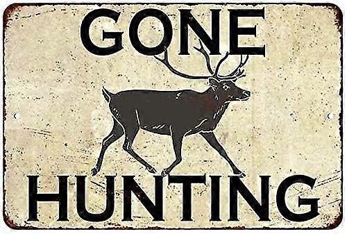 Gone Hunting Vintage Retro Reprodução Presente 8x12 Polegadas OU 12x16 Polegadas Modo Metal de Alto Brilho 5522