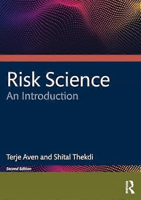 Risk Science An Introduction - Terje Aven