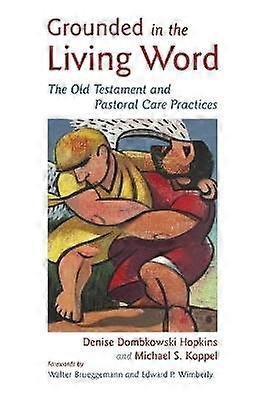 Grounded in the Living Word