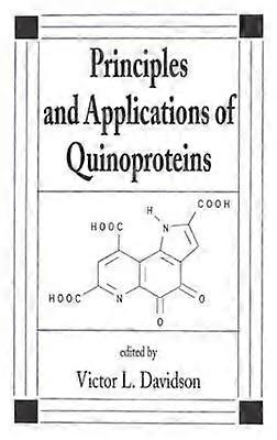 Principles and Applications of Quinoproteins