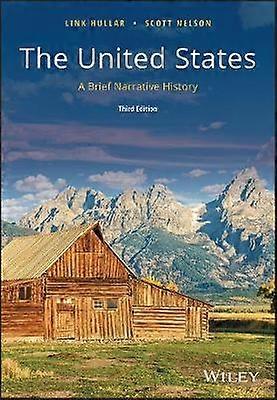 The United States - A Brief Narrative History 3e