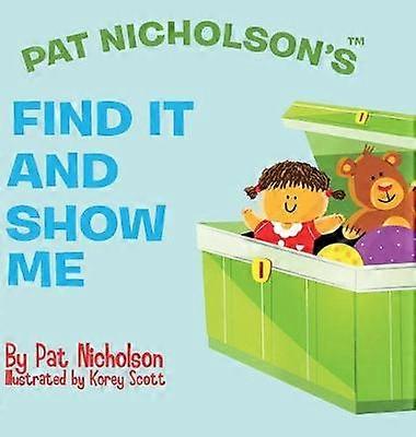 Trovalo e mostrami di Pat Nicholson
