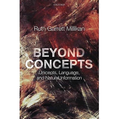 Beyond Concepts: Unicepts, Language, and Natural Information
