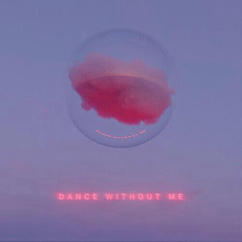 Drama Dance Without Me CD (2020)