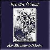 Derniere Volonte Les Blessures De LOmbre CD