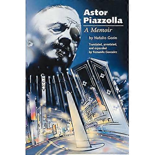 Astor Piazzolla: A Memoir (Amadeus)