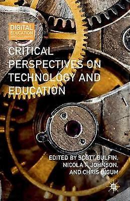 Critical Perspectives on Technology and Education