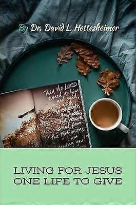 One Life to Give