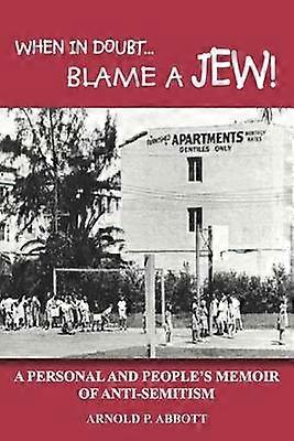 When in Doubt... Blame a Jew!