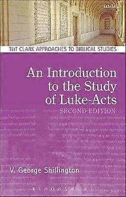 An Introduction to the Study of Luke-Acts