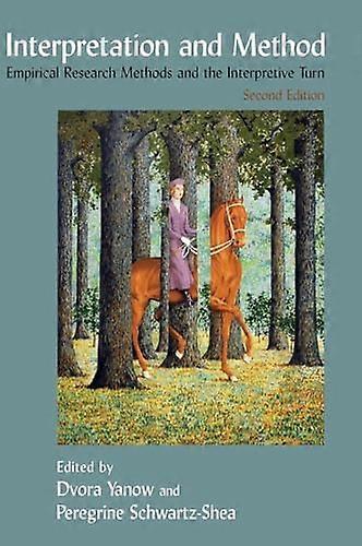Interpretation and Method: Empirical Research Methods and the Interpretive Turn